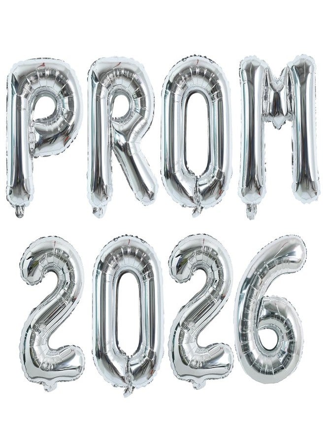 TONIFUL Prom 2026 Balloons - 16 Inch Silver Letter Foil Balloons Banner Class of 2026 Letters Props for Prom Night Party School Graduation 2026 Sign Decorations - Image 1