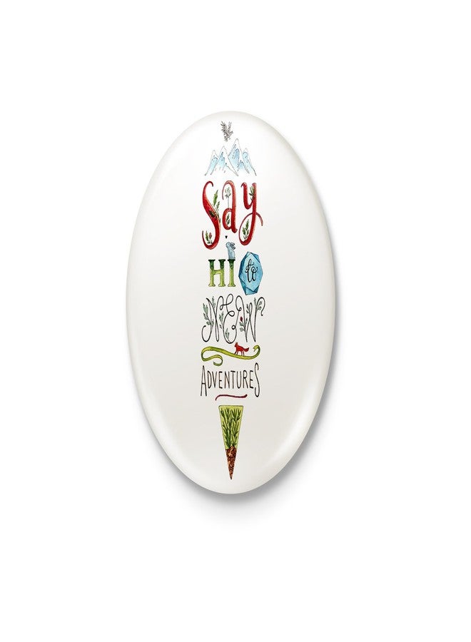 Say Hi To New Adventures - Travellers' Delight Typographic Badge