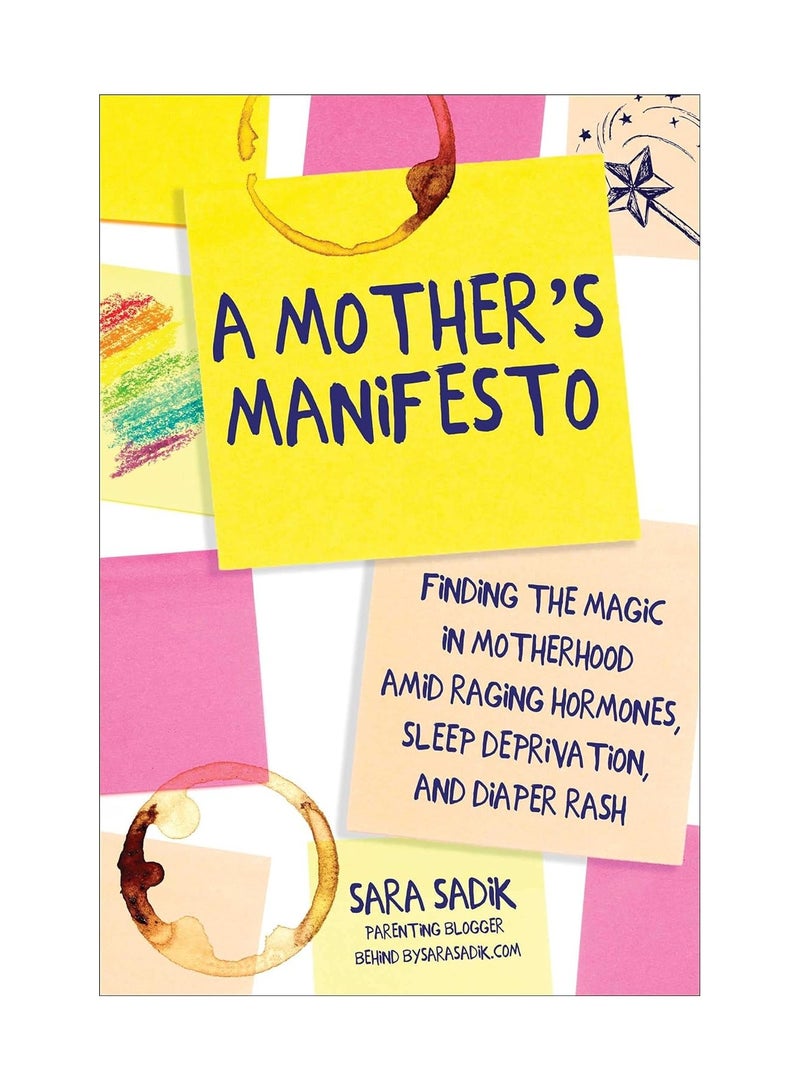 A Mothers Manifesto 
