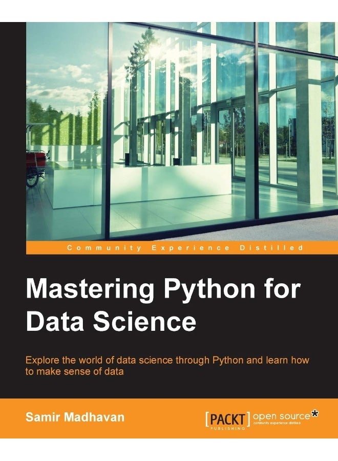 Mastering Python for Data Science