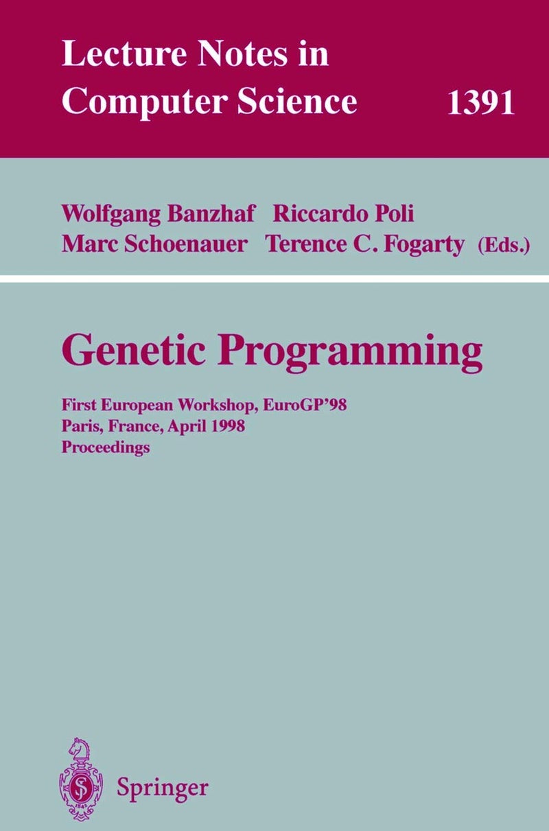 Genetic Programming: First European Workshop, EuroGP'98, Paris, France, April 14-15, 1998, Proceedings