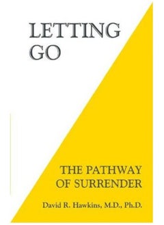 Letting Go : The Pathway Of Surrender 