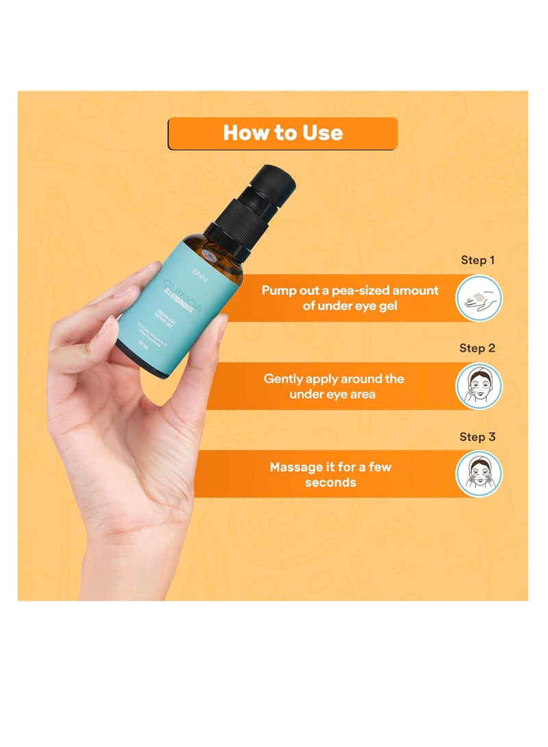 ENN Illuminous Under Eye Repair Gel for Dark Circles for Women and Men with Quinoa  Vitamin E and Niacinamide helps Reduce Dark Circle  Puffiness  Finelines 30ml - Image 2