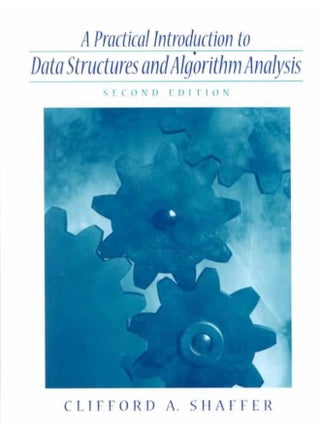 Practical Introduction to Data Structures and Algorithm Analysis (C++ Edition) - pzsku/ZA7BE229A6E21A2787938Z/45/_/1705919340/97cf4f8f-3cb2-4a3a-b5e3-77db700ecd70