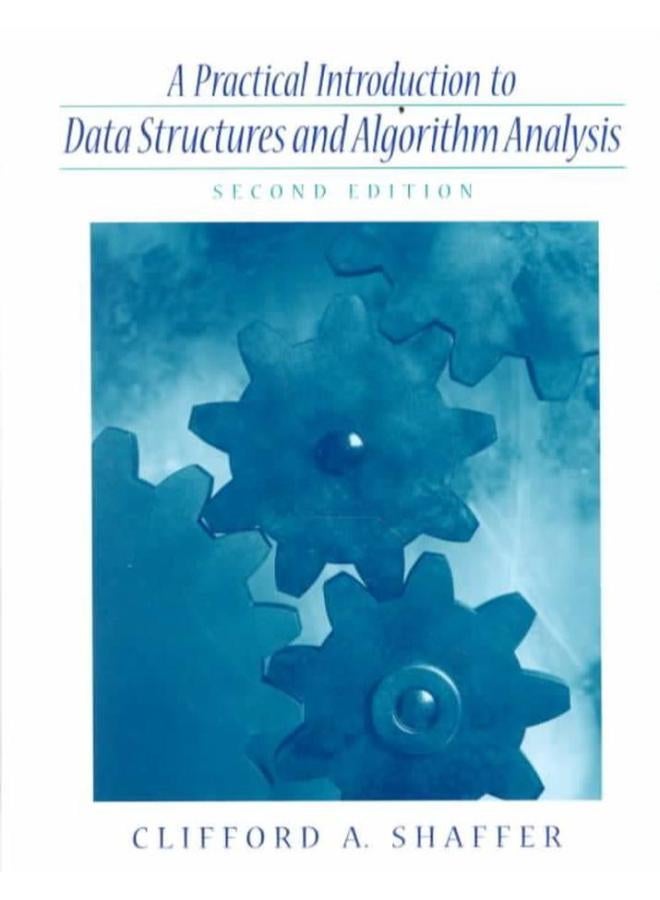Practical Introduction to Data Structures and Algorithm Analysis (C++ Edition)