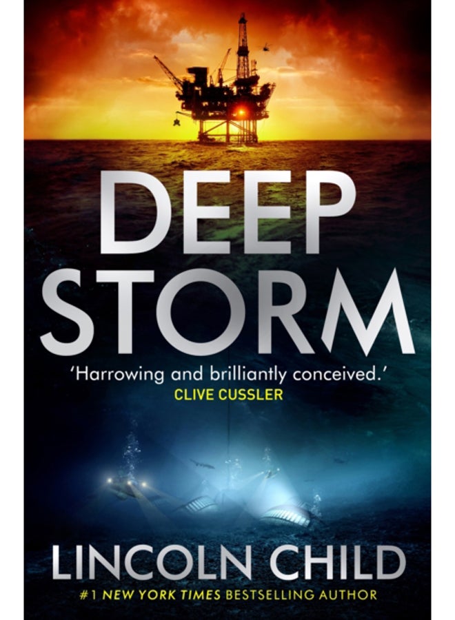 Deep Storm : 'Harrowing and brilliantly conceived' - Clive Cussler