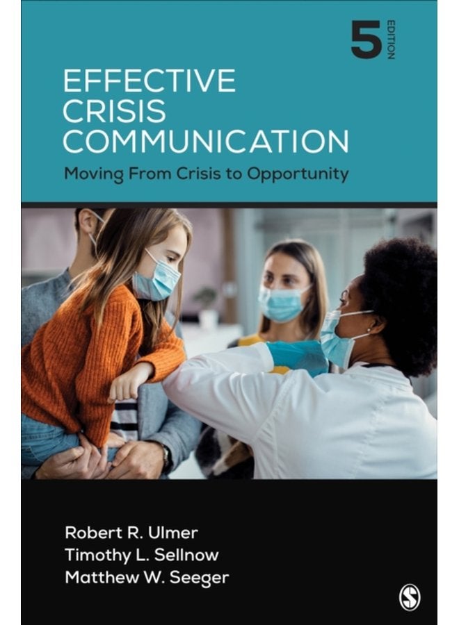 التواصل الفعال في الأزمات: الانتقال من الأزمة إلى الفرصة - غلاف ورقي