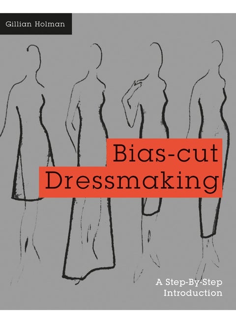 Bias-Cut Dressmaking