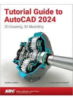 Tutorial Guide to AutoCAD 2024: 2D Drawing, 3D Modeling 