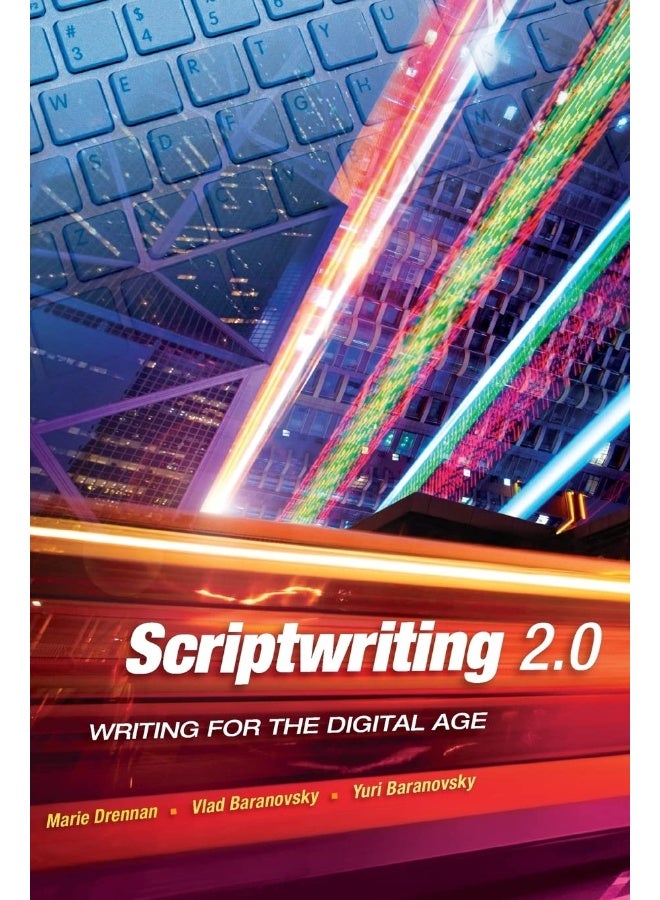 Scriptwriting 2.0: Writing for the Digital Age - Image 1