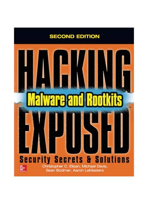Hacking Exposed Malware Rootkits Security Secrets and Solutions Second Edition