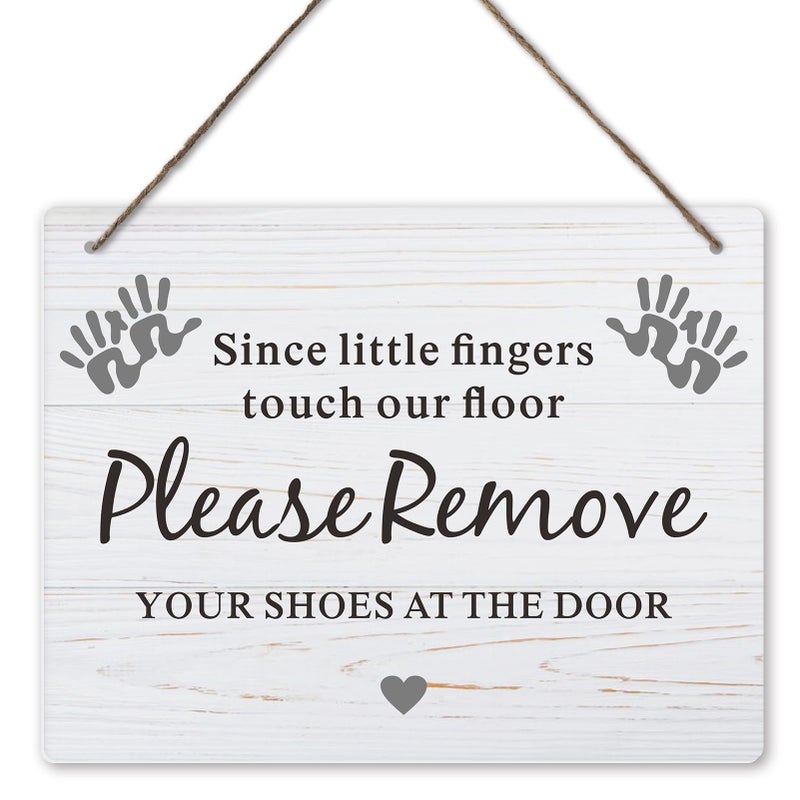 Fun-Plus Please Remove Your Shoes Sign, 10x8 Inches Shoes Off Sign for Front Door, Since Little Fingers Touch Our Floor Door - Image 1