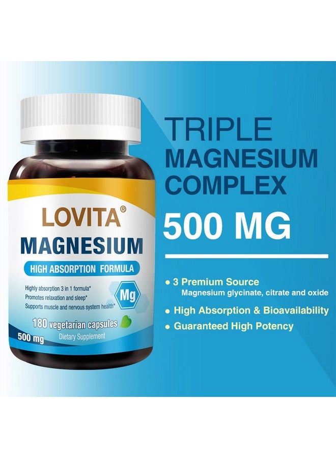 Lovita Triple Magnesium Complex 500mg, High Absorption and Potency Formula, Glycinate, Citrate & Oxide, Support Sleep, Relaxation, Heart, Nerves & Bone Health, 180 Vegan Capsules - Image 3