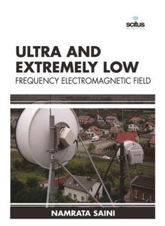 Ultra and Extremely Low Frequency Electromagnetic 