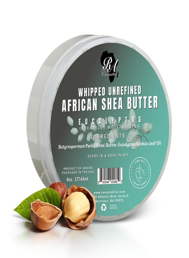 RA COSMETICS - 100% Whipped Unrefined Moisturizing African Shea Butter 6 oz Eucalyptus Ultimate Skin Moisturizer - Image 1