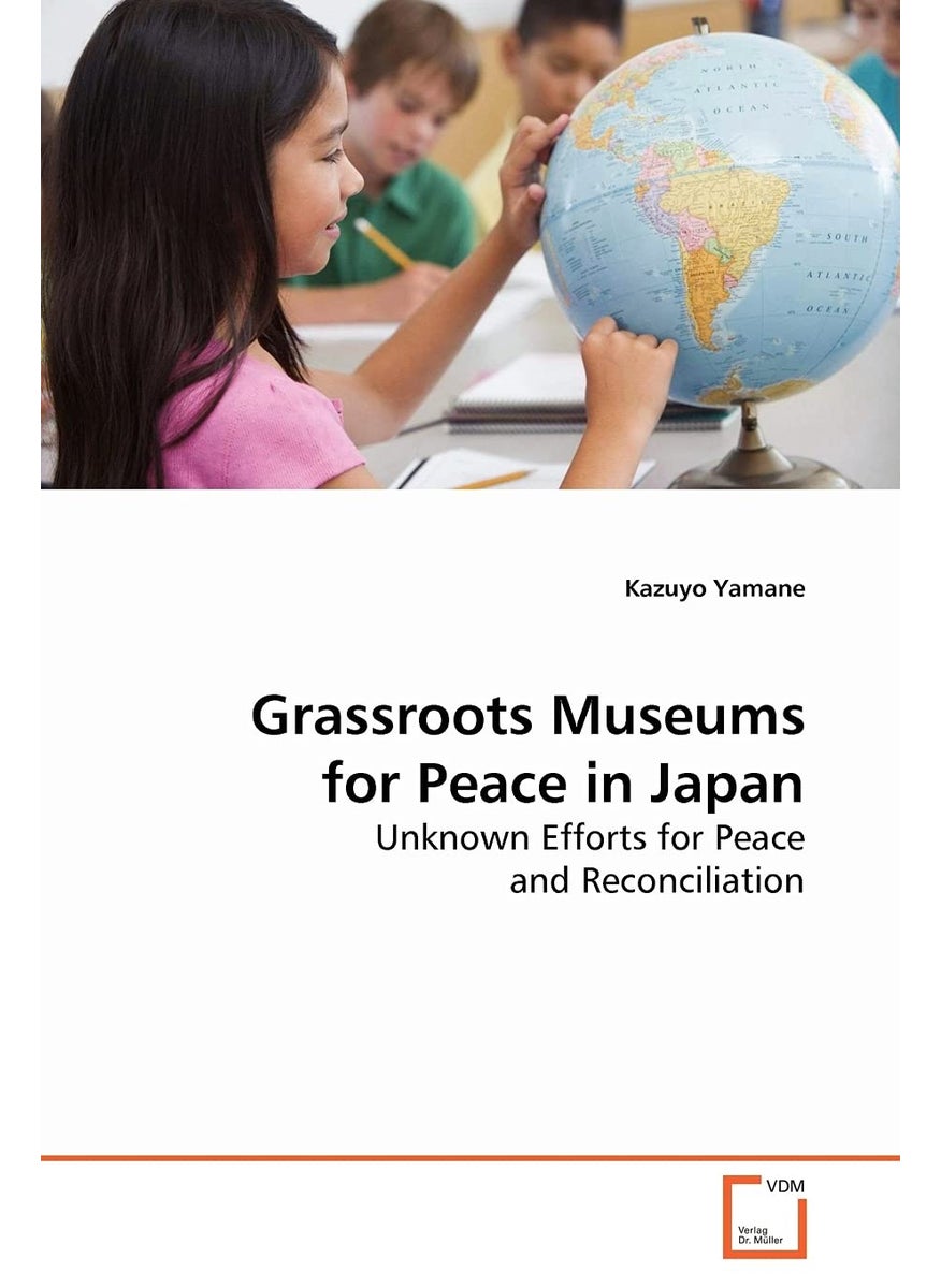 Grassroots Museums for Peace in Japan  - Image 1