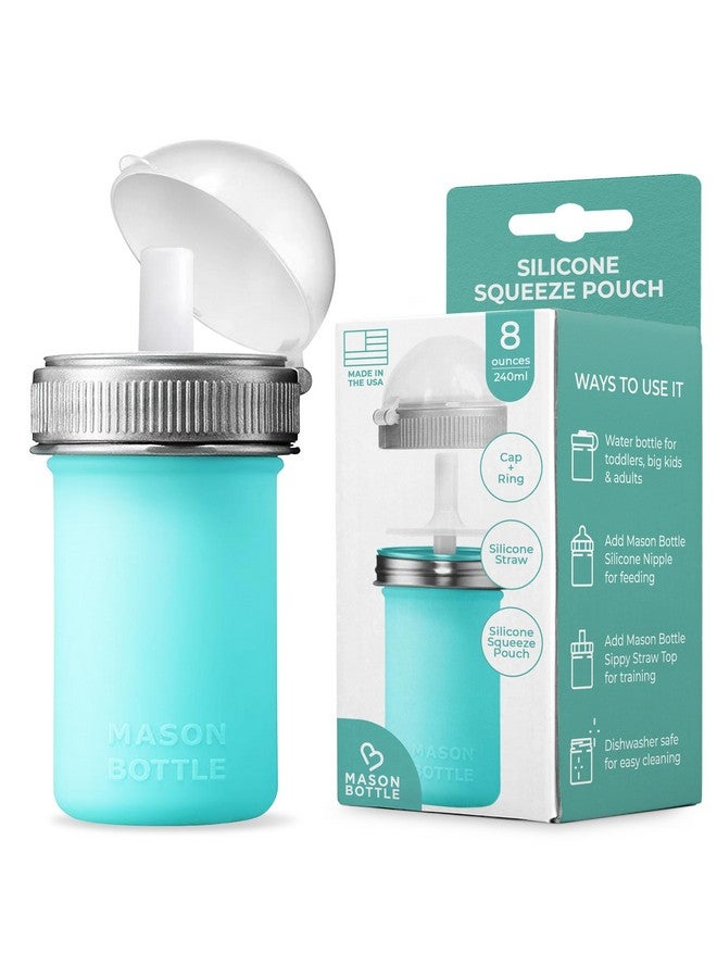 Mason Bottle 8oz Silicone Squeeze Pouch with Straw - Reusable Baby Food and Snack Pouch for Toddlers - Soft Food and Liquid Bottle - BPA & BPS-Free, Non-Toxic, Made in USA (Teal) - Image 1