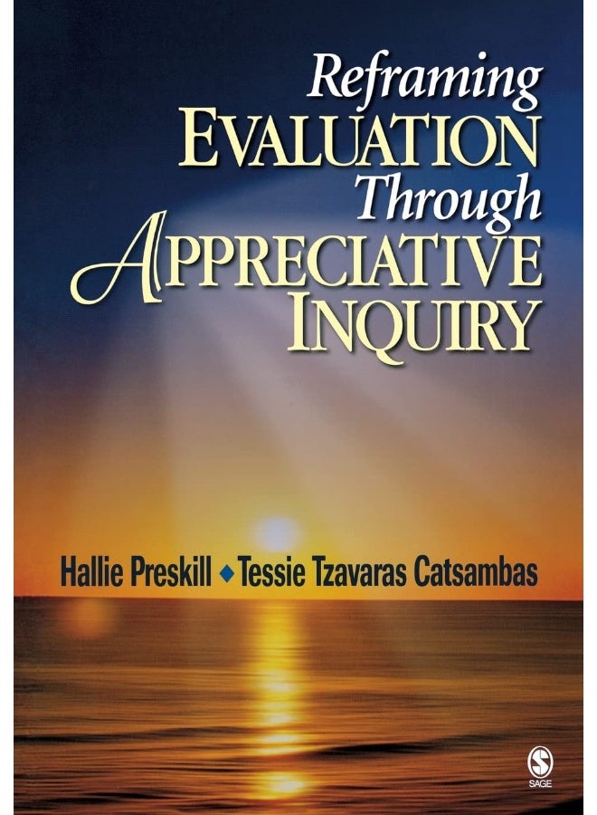 Reframing Evaluation Through Appreciative Inquiry
