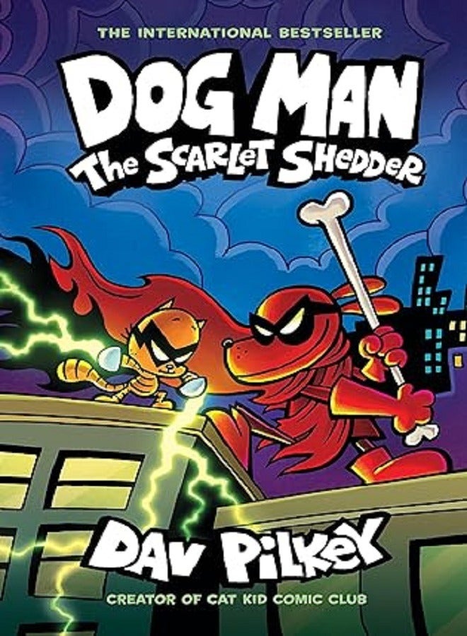 Dog Man - The Scarlet Shedder Dav Pilkey 