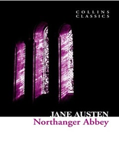 Collins Classics Northanger Abbey by Jane Austen Paperback 
