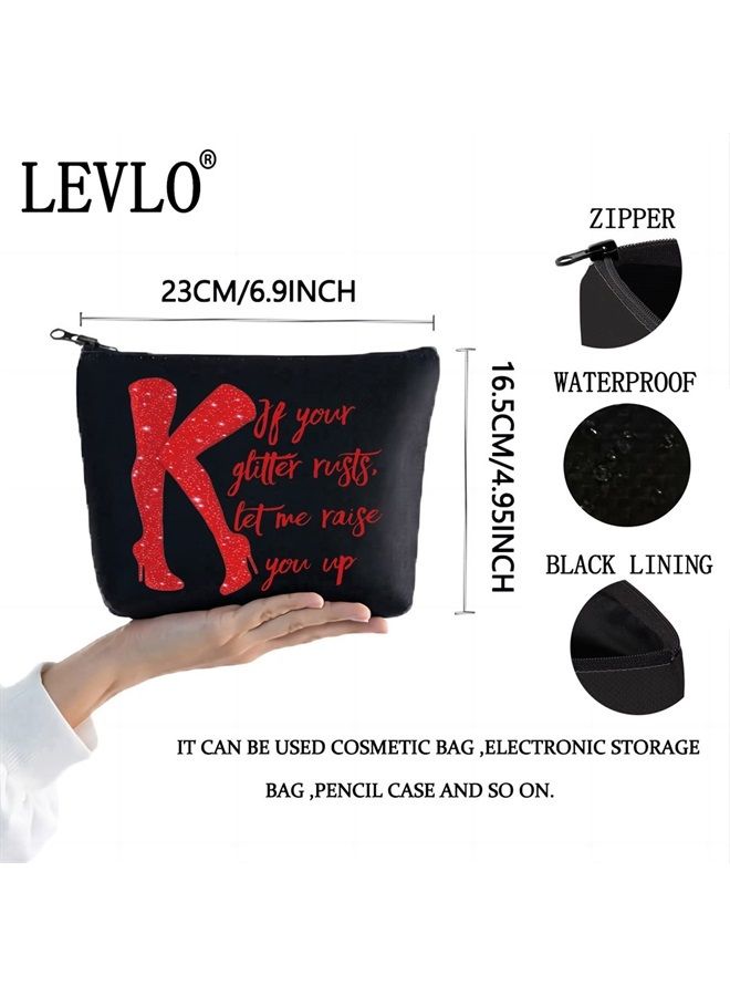 LEVLO Broadway Red Boots Cosmetic Make Up Bag Boots Queen Fans Gift If Your Glitter Rusts Let Me Raise You Up Make Up Zipper Pouch Bag For Women Girls (If Your Glitter Black) - Image 2