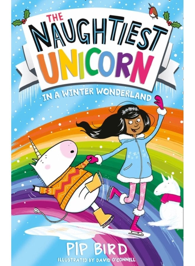 The Naughtiest Unicorn in a Winter Wonderland - Paperback