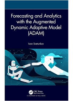 Forecasting and Analytics with the Augmented Dynamic Adaptive Model (ADAM) 