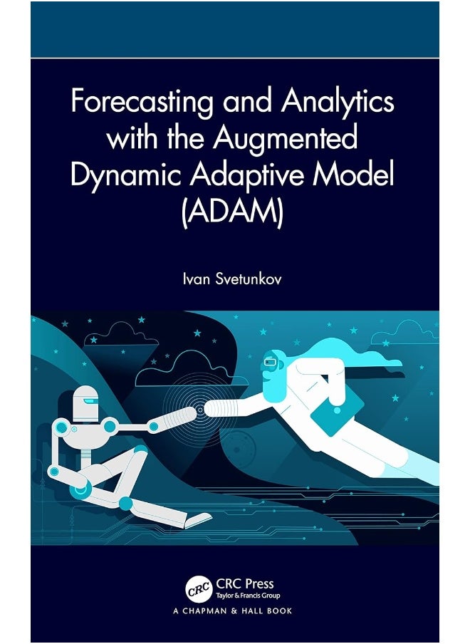Forecasting and Analytics with the Augmented Dynamic Adaptive Model (ADAM) 