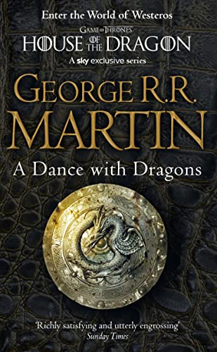 A Dance With Dragons: Book 5 of A Song of Ice and Fire 
