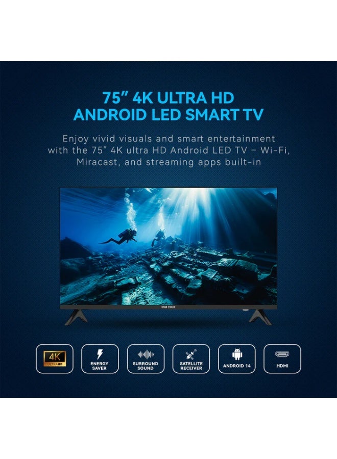 STAR TRACK 75" 4K Smart TV | Android 14, Ultra HD, Netflix, YouTube, Miracast, Bezel less, Satellite receiver - Image 3