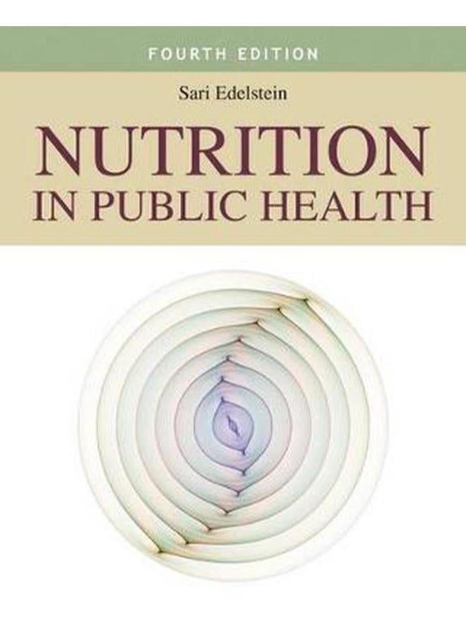 Nutrition in Public Health Ed 4