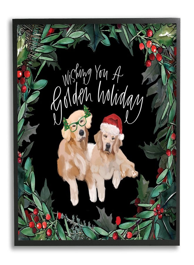 Stupell Industries Wishing You a Golden Holiday Phrase Pet Dogs - Image 1