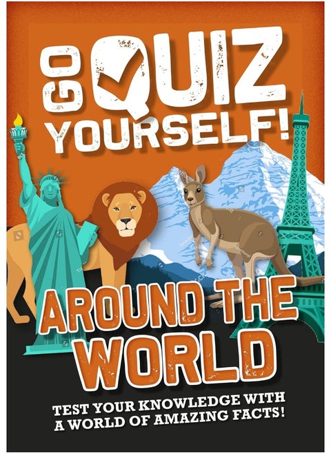 Go Quiz Yourself!: Around the World