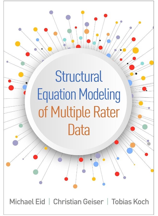 Structural Equation Modeling of Multiple Rater Data 