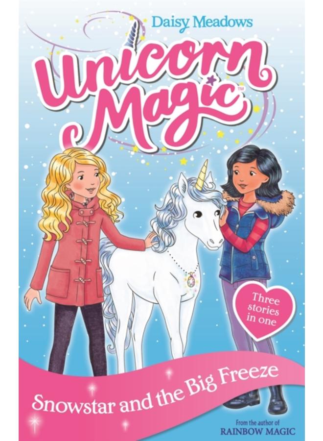 Unicorn Magic: Snowstar and the Big Freeze : Special 1 