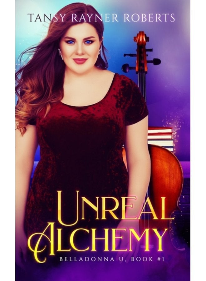 Unreal Alchemy 1 - Paperback