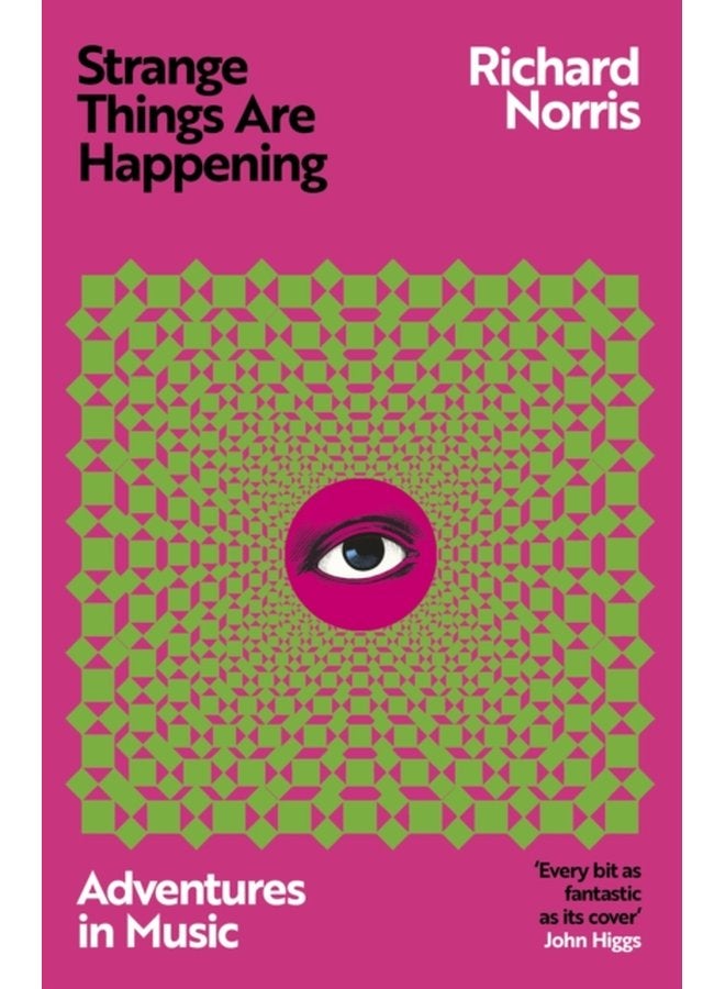 Strange Things Are Happening - Hardback