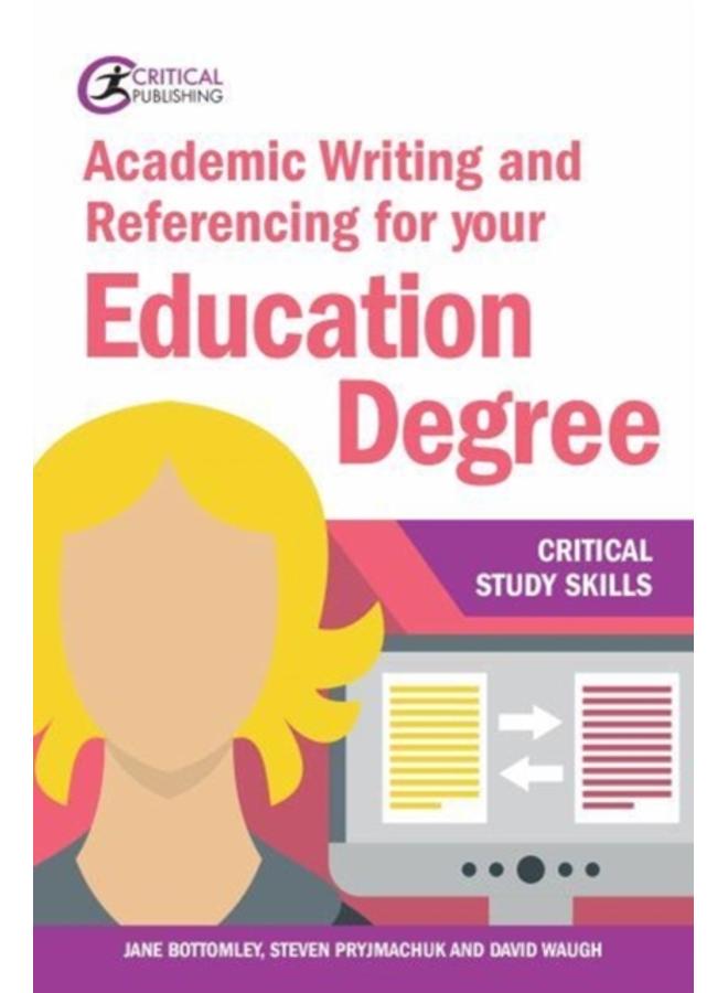 Academic Writing and Referencing for your Education Degree 