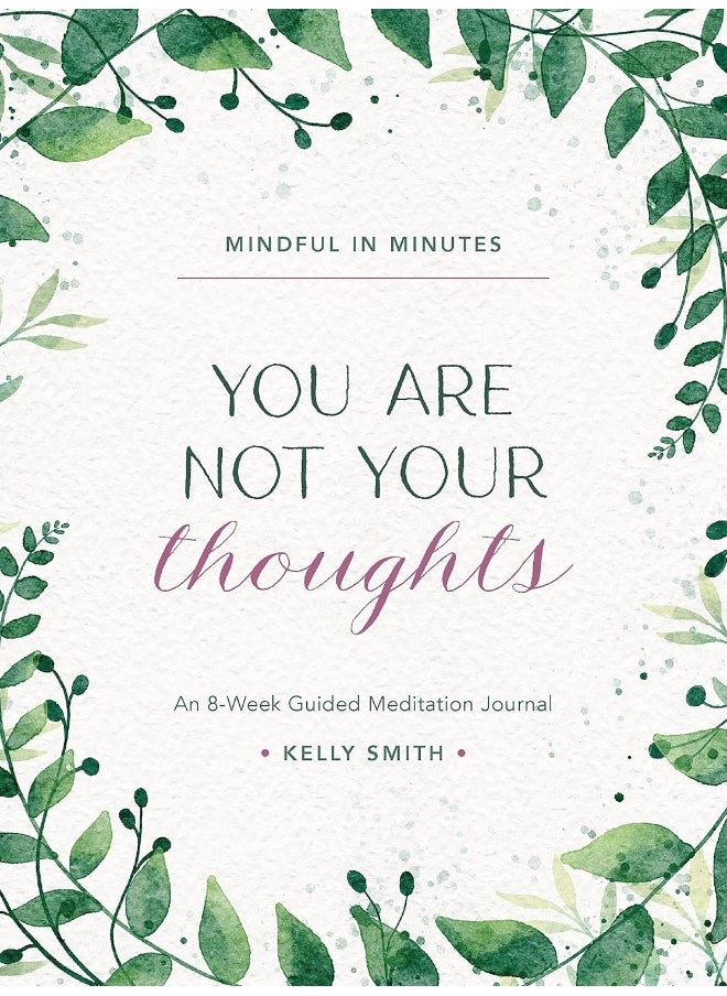 null - Mindful in Minutes: You Are Not Your Thoughts: An 8-Week Guided Meditation Journal - Image 1