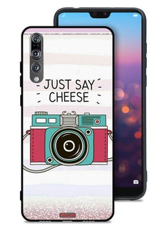 Huawei P20 Pro Protective Case Cover Just Say Cheese
