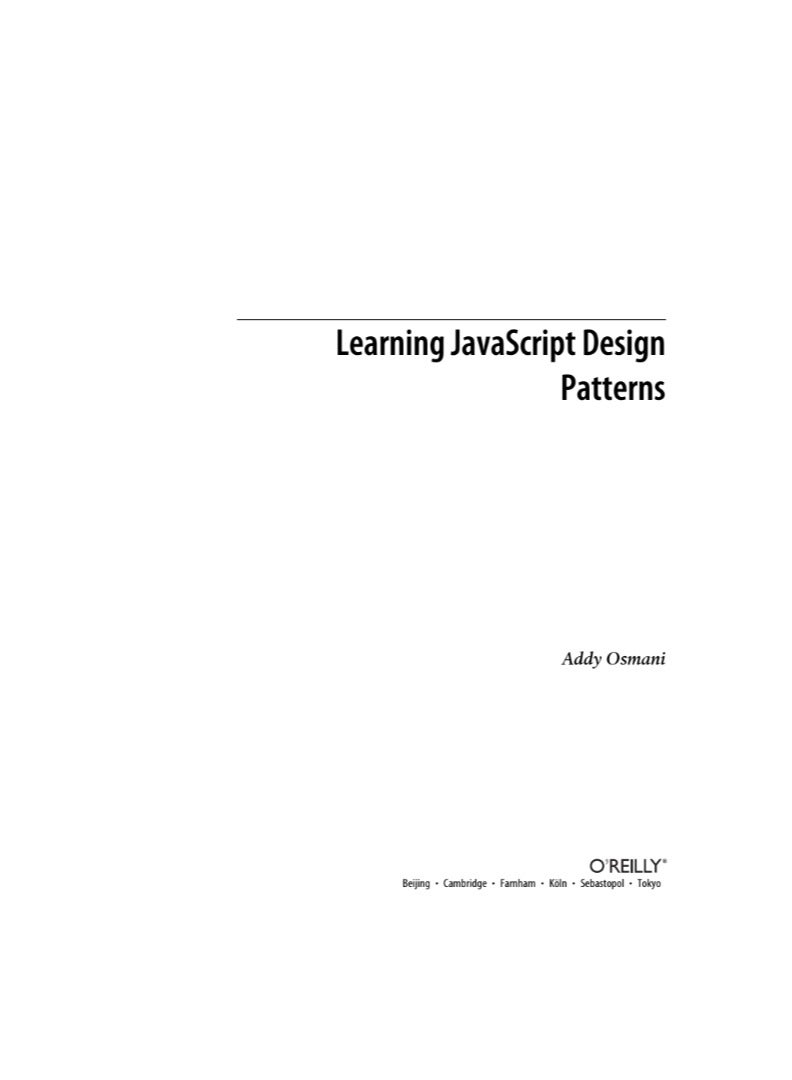 Learning JavaScript Design Patterns: A Comprehensive Guide for JavaScript & jQuery Developers - Image 2