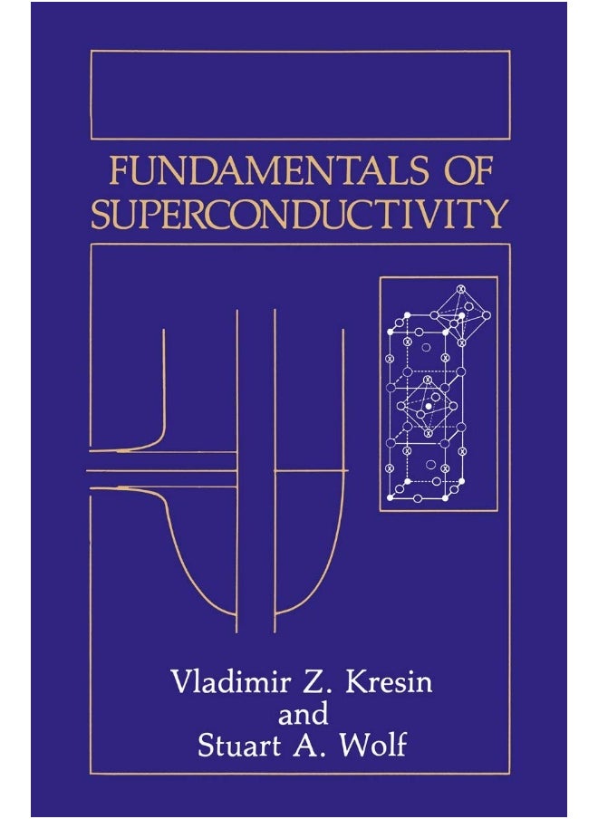 Fundamentals of Superconductivity 