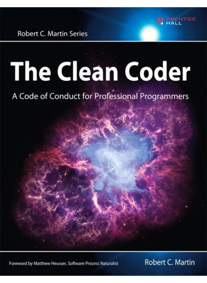 Clean Coder, The : A Code of Conduct for Professional Programmers 