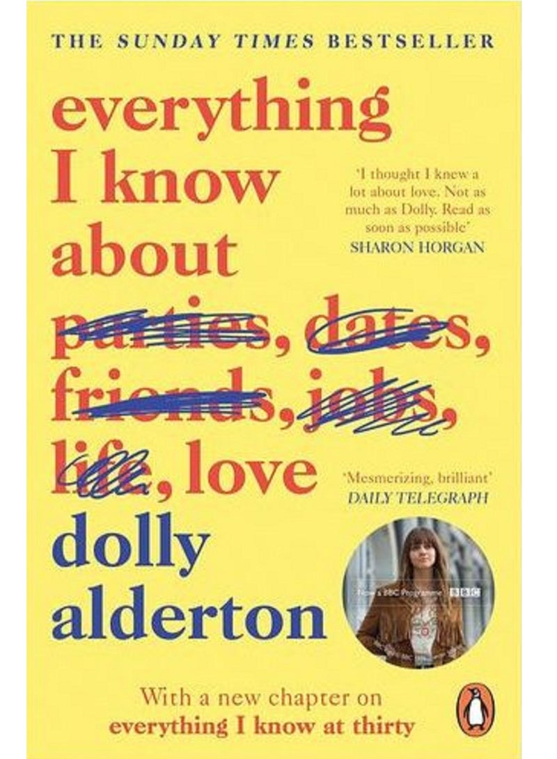 Everything I Know About Love Paperback English by Dolly Alderton 