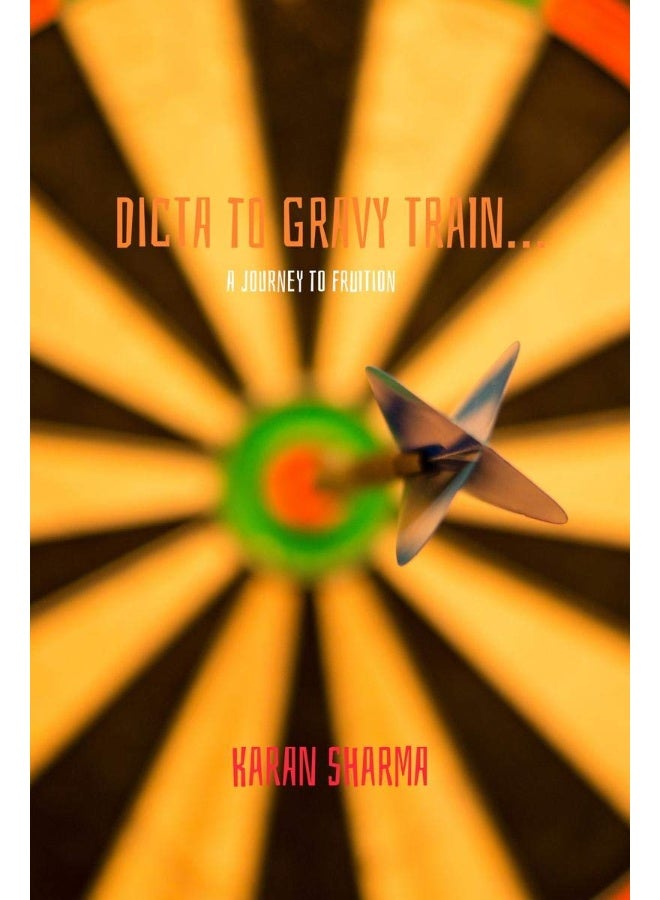Dicta to Gravy Train..... : A journey to fruition - Image 2