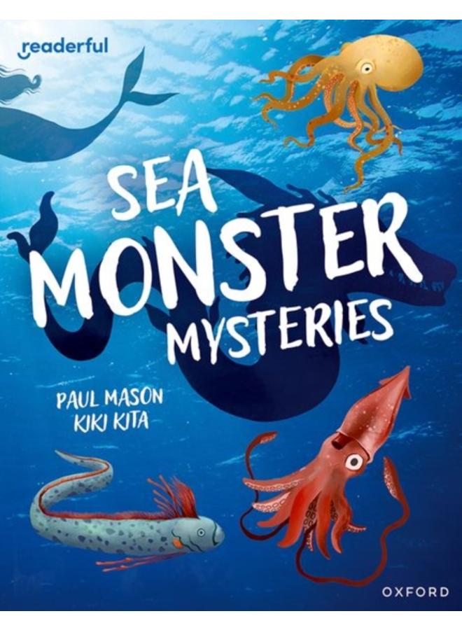 Readerful Independent Library: Oxford Reading Level 11: Sea Monster Mysteries 