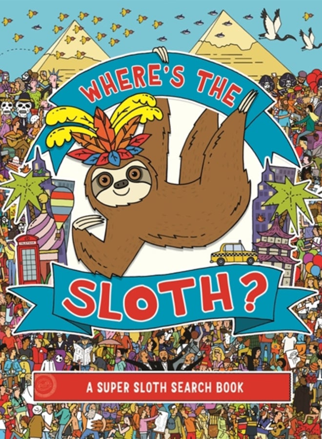 Where's the Sloth? : A Super Sloth Search and Find Book 