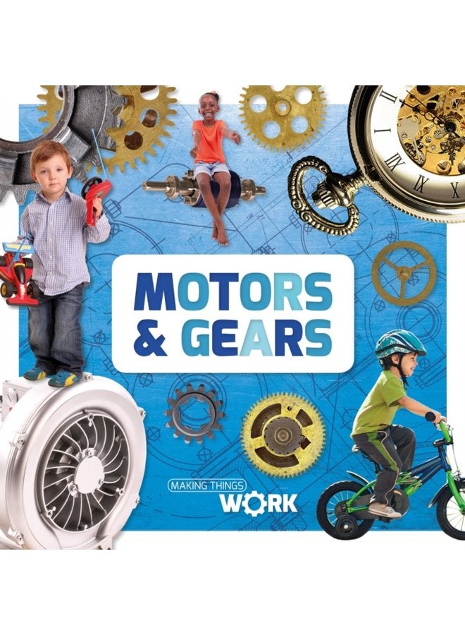Motors Gears - Hardback
