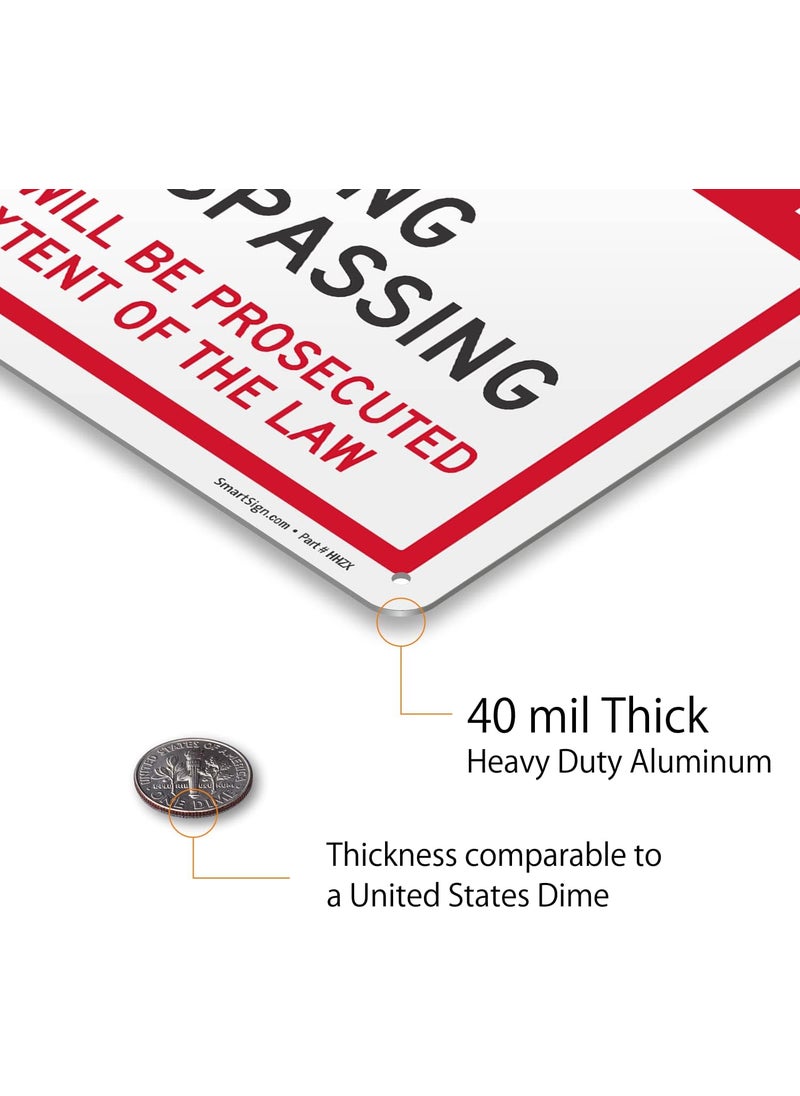 SmartSign SmartSign Private Property  No Parking Dumping Trespassing All Offenders Will Be Prosecuted Metal Sign 14 x 10 inch 40 mil Laminated Rustproof Aluminum Red and White Made in USA  - Image 5