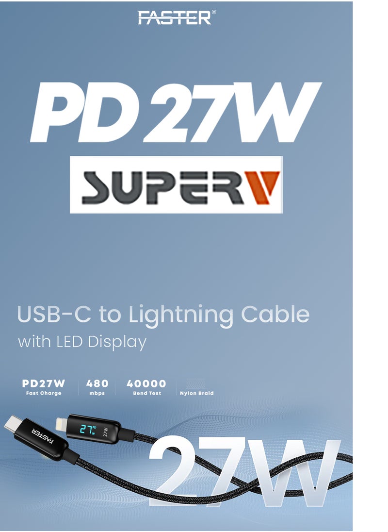 Faster - 27W USB-C to Lightning Fast Charging Cable 1 Meter with LED Display - Lightning Cable for iPhone - Braided Long Charger Cable for PD Fast Charging - Durable and Fast Data Cable - Image 1